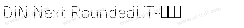 DIN Next RoundedLT字体转换